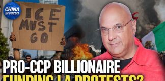 CCP Billionaire Funds Anti-Trump Riots CCP-Linked Billionaire Behind Funding of Anti-ICE Protests