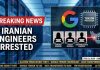 Google Chip Files Found Inside Iran West tech secrets going to Iran. Trojan horse USA Gov