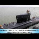 Alabama Sub Factory Crushes China Threat