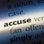 ACCUSATIONS AIMED to Upend PRIMARY ELECTION dictionary entry highlighting the word accuse